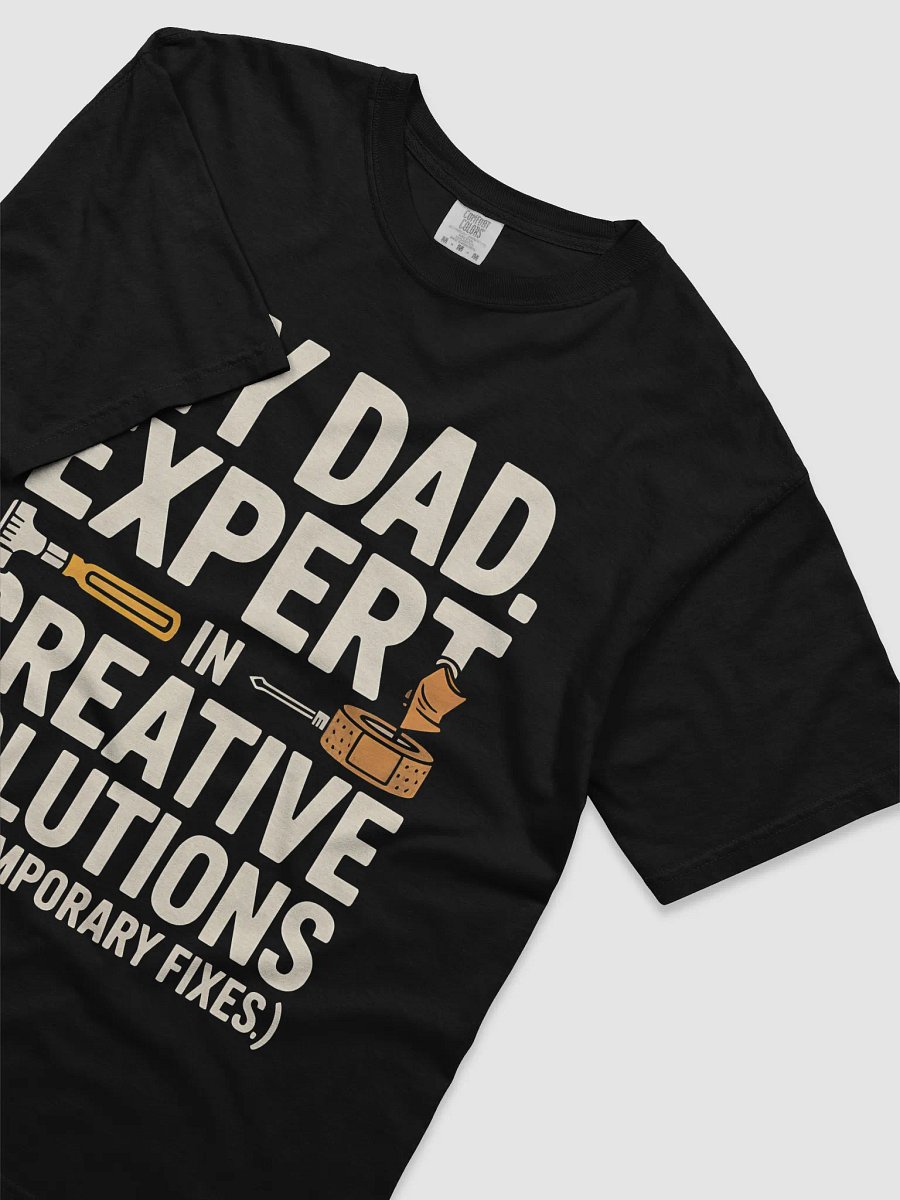 Expert in Creative Solutions – Funny DIY Dad Fixes Tee product image (3)