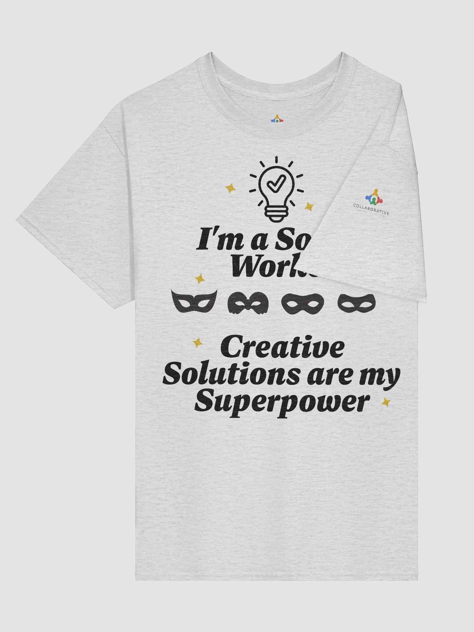 I am a Social Worker. Creative Solutions Are My Superpower T-Shirt product image (3)