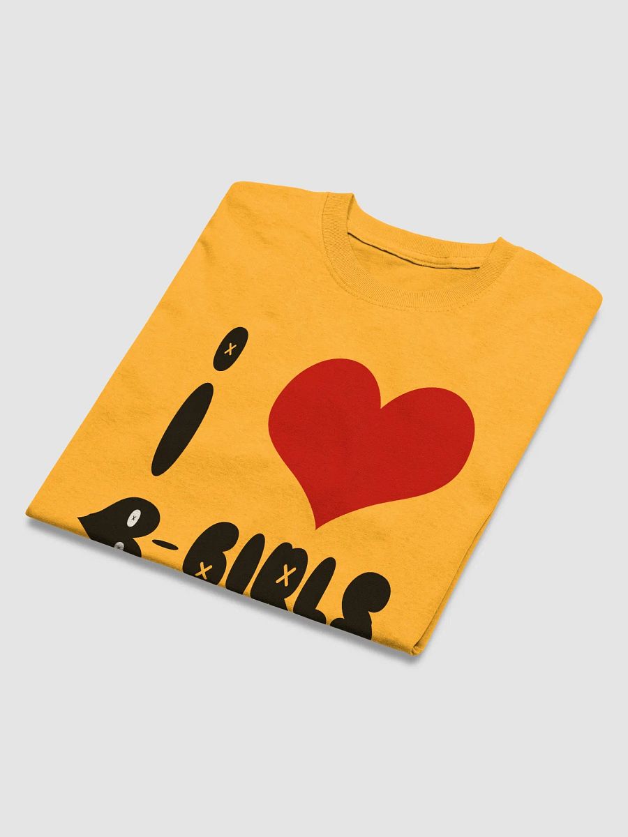I Love B-Girls Tee product image (3)