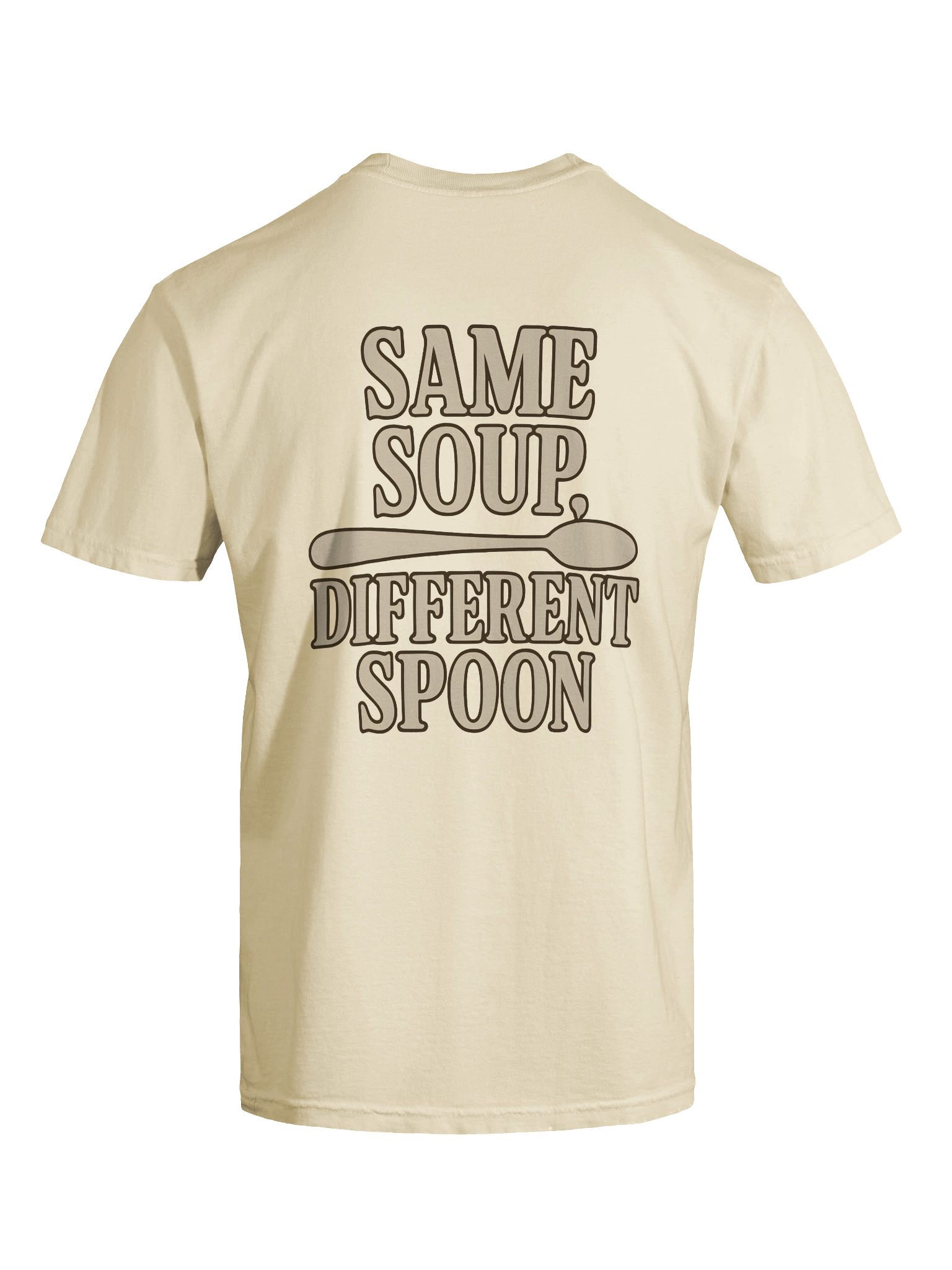 Same Soup, Different Spoon Tee — Real Ones Know product image (7)