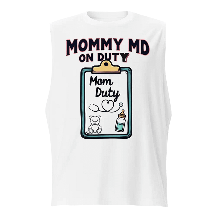 Mommy MD On Duty Muscle Tank product image (1)