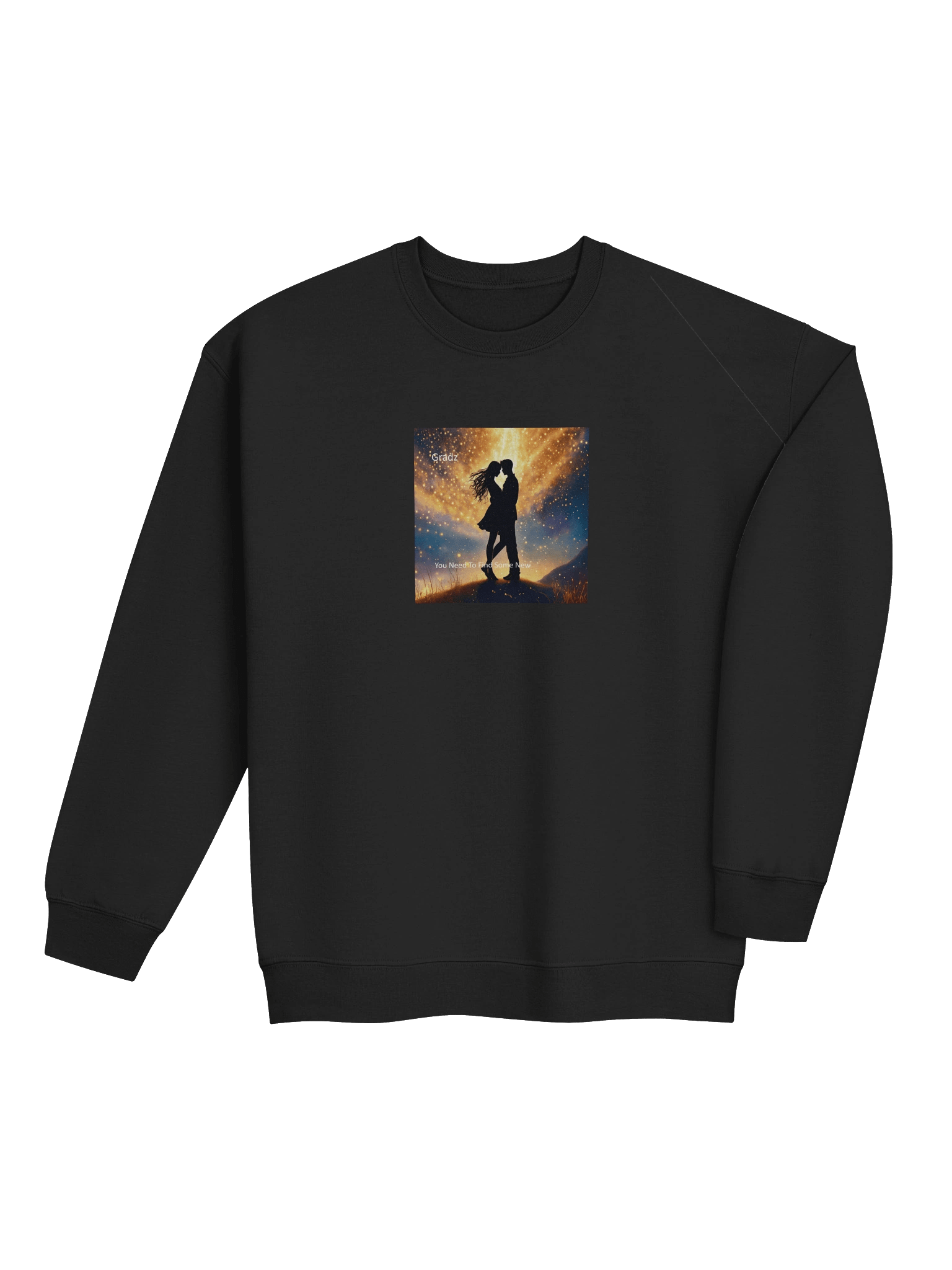 'You Need To Find Some New' Crewneck Sweatshirt product image (37)