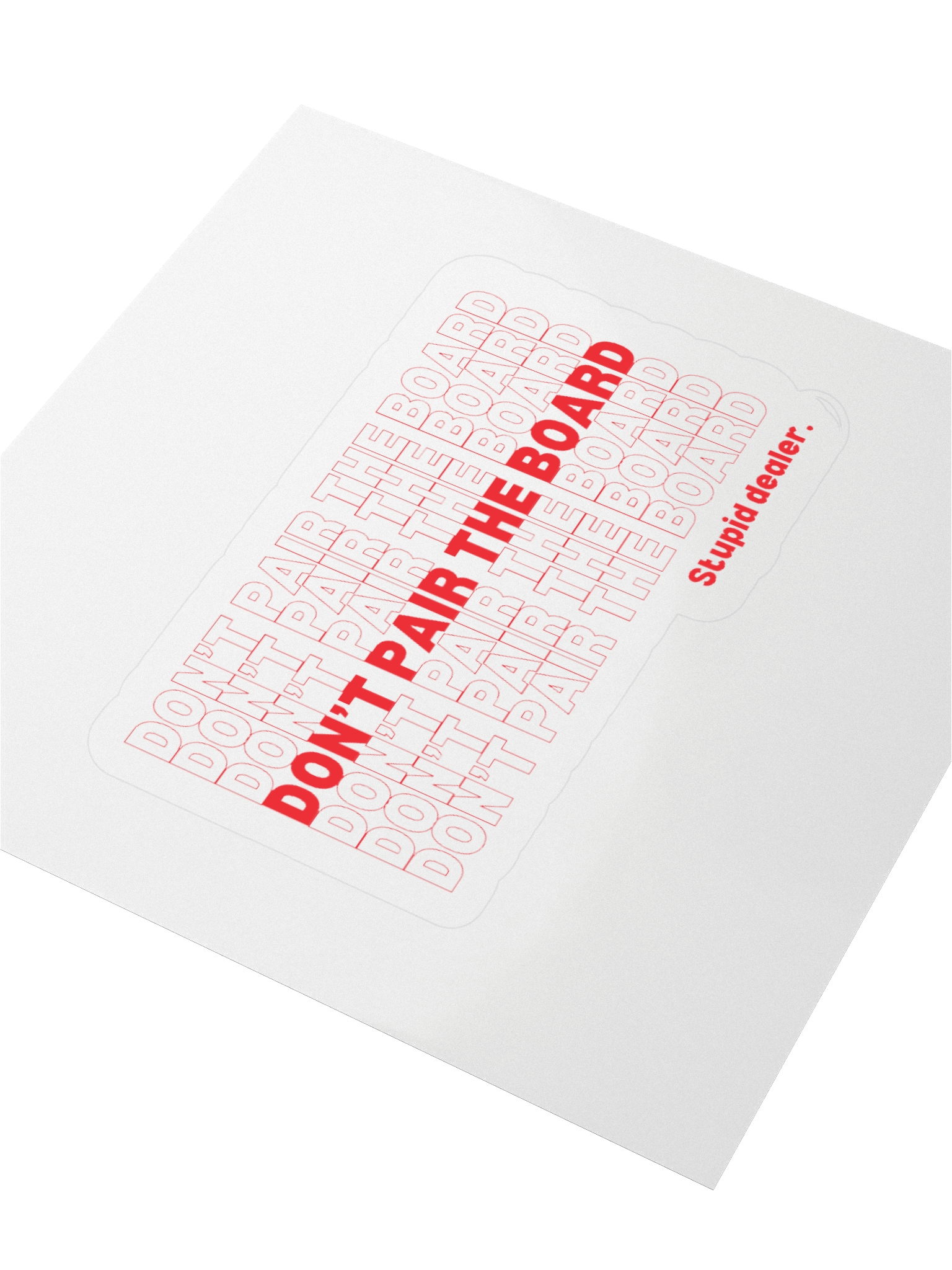 Don't Pair the Board Sticker product image (3)