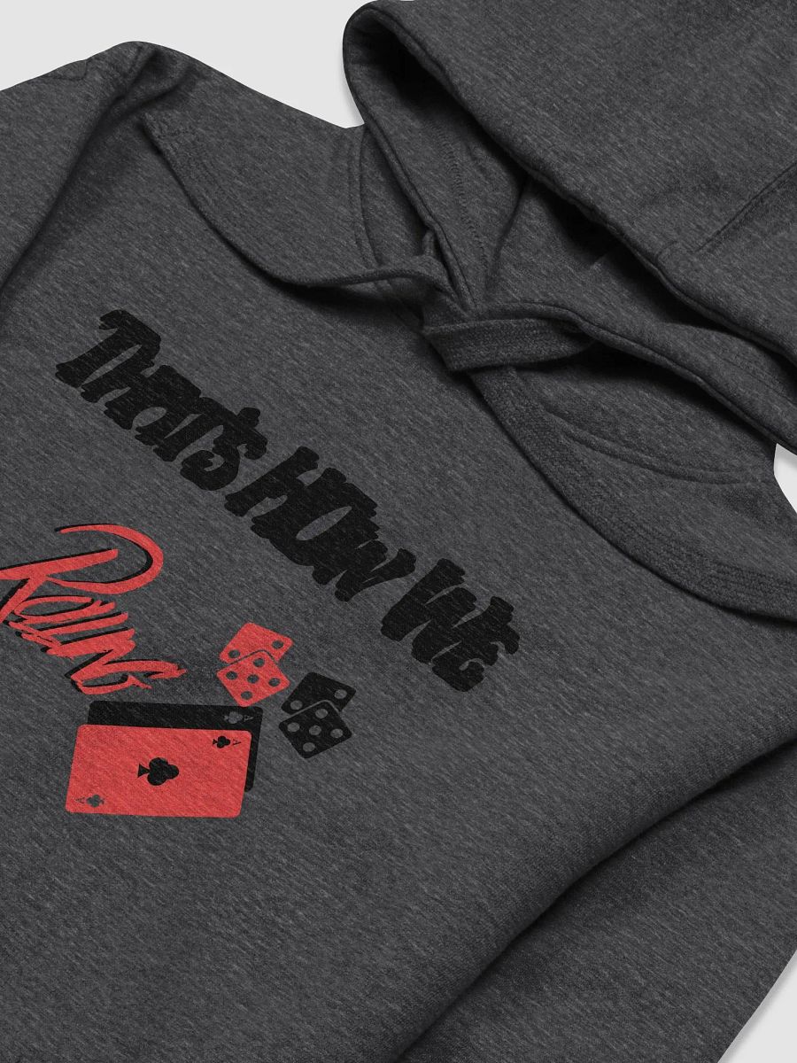 That's How We Rolling product image (3)