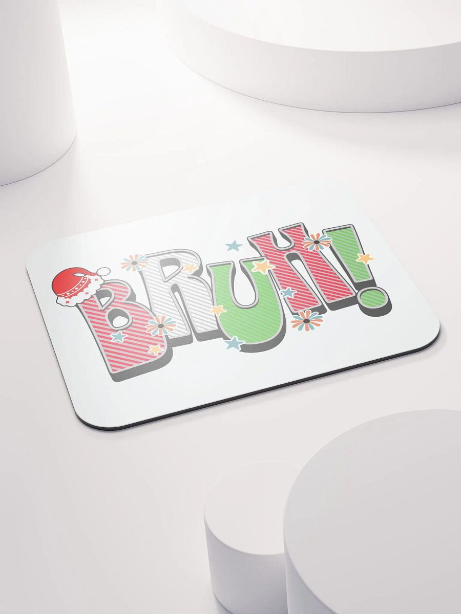 Bruh! Christmas Festive Mouse Pad product image (4)