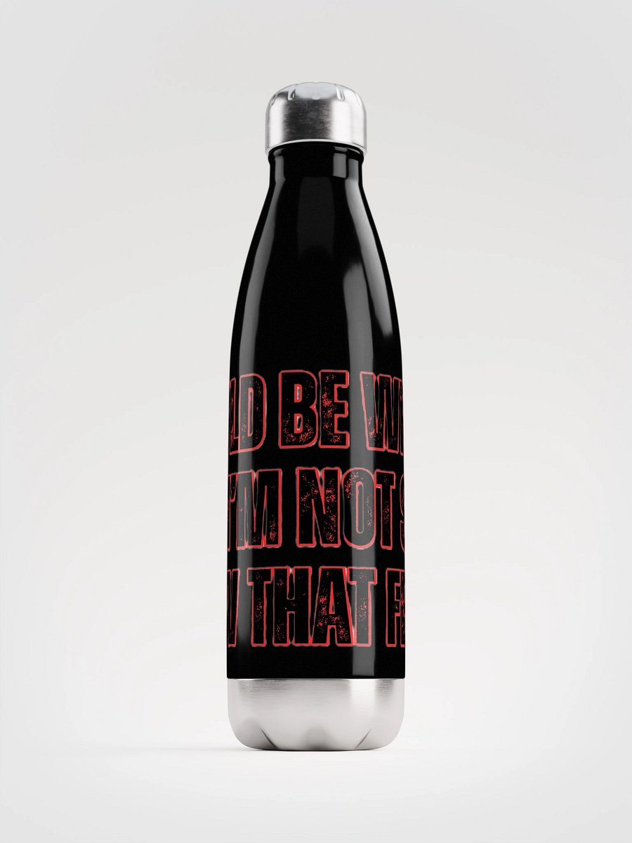 I COULD BE WRONG BUT I'M NOT SURE HOW THAT FEELS product image (2)