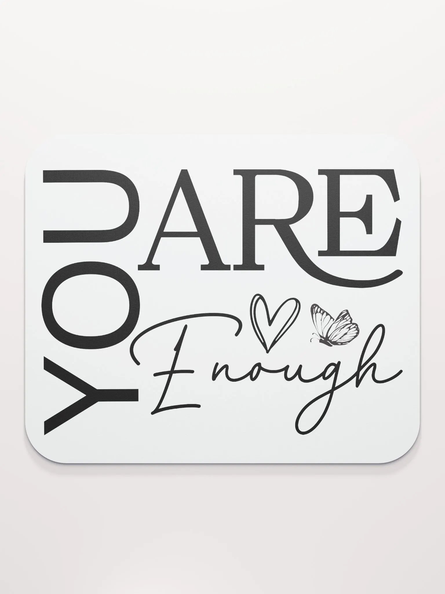 You Are Enough - Empowering Motivational Quote Mouse Pad product image (2)