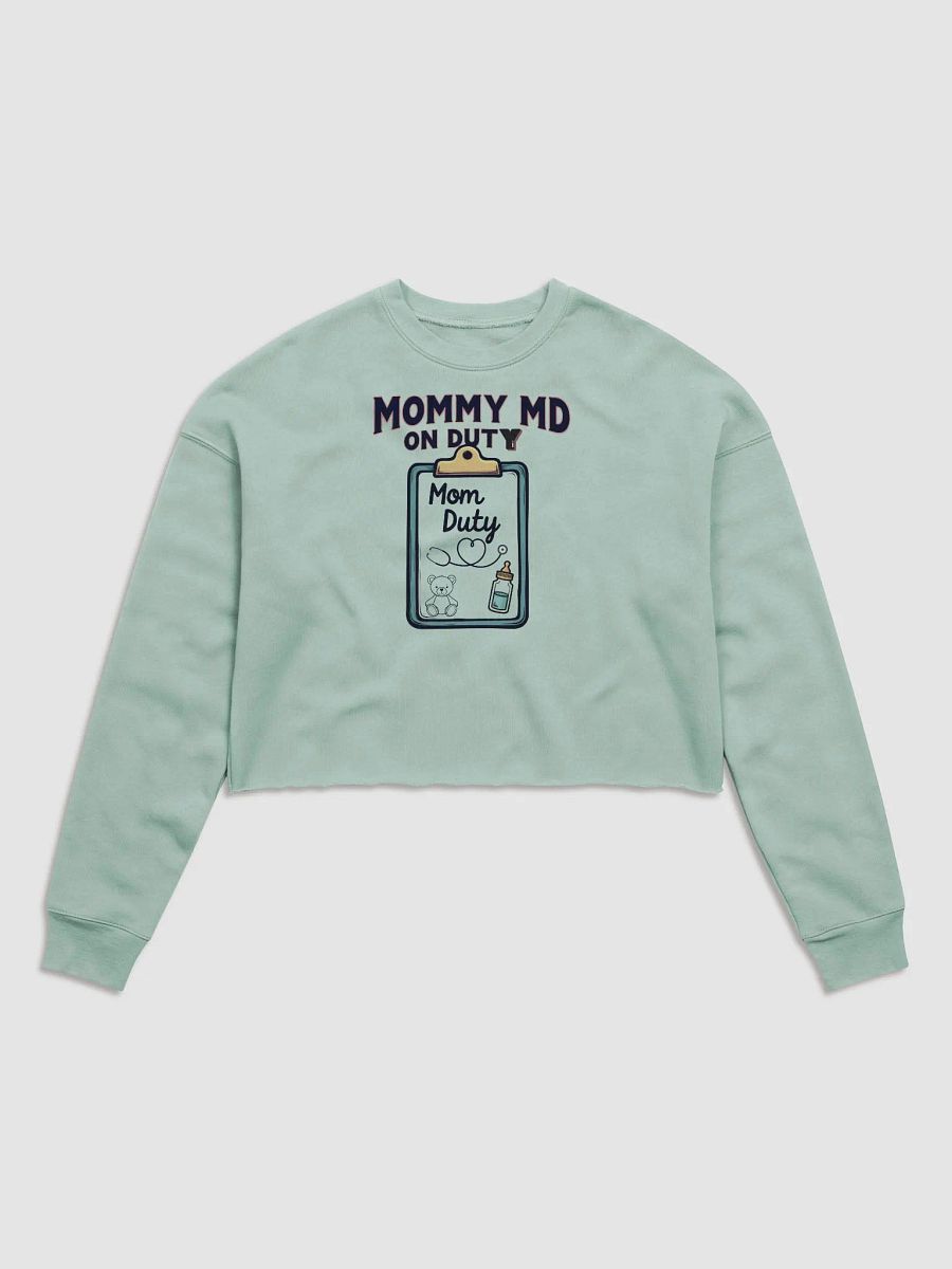 Mommy MD On Duty Fleece Crop Sweatshirt product image (2)