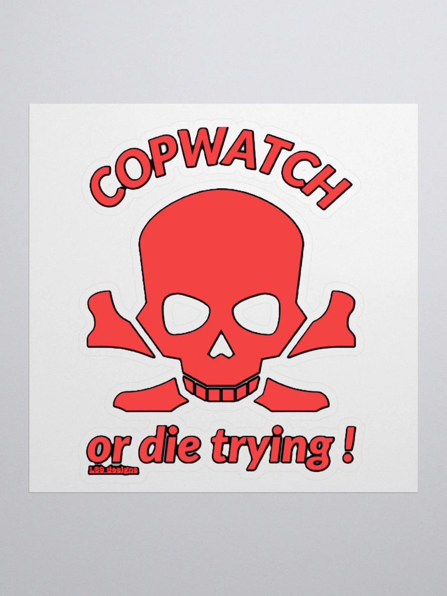 COPWATCH OR DIE TRYING! product image (1)