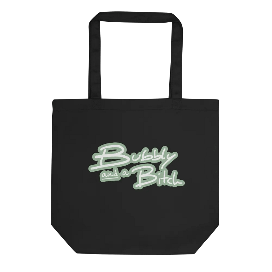 Bubbly and a B*tch (lined design, #96B697) tote bag product image (1)