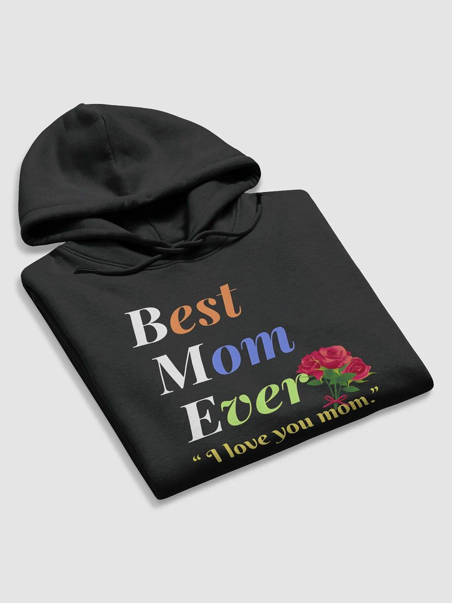 Best Mom Ever Stanley/Stella Unisex Essential Eco Hoodie product image (5)