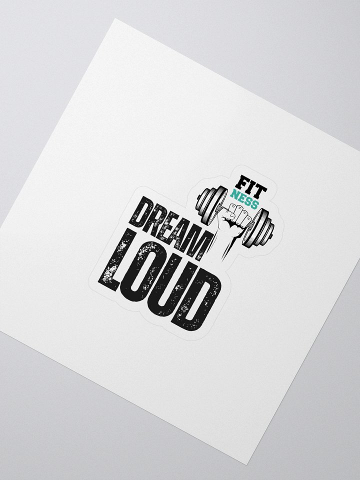 Dream Loud - Fitness - Sticker product image (2)
