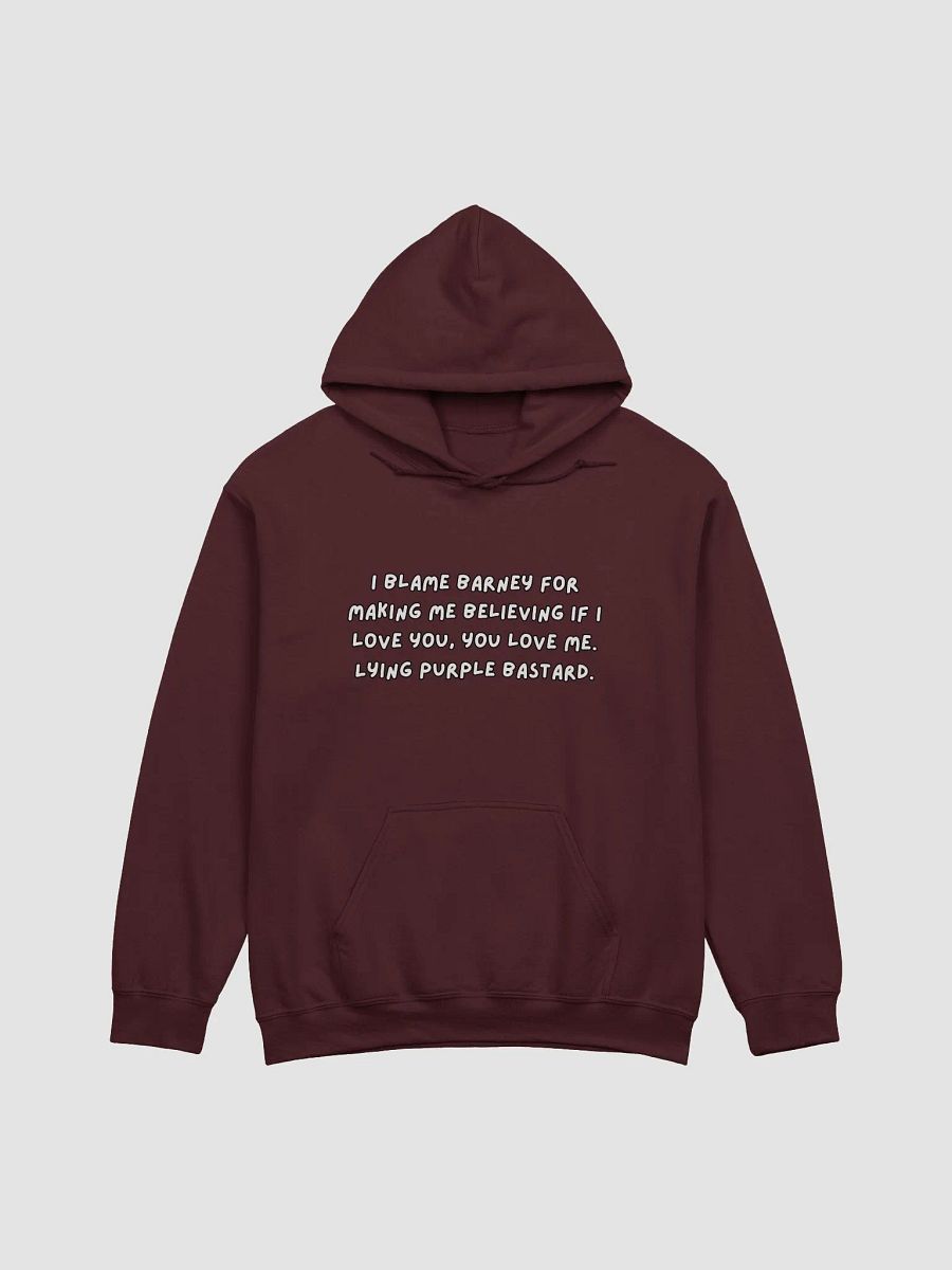 I blame Barney Hoodie product image (1)