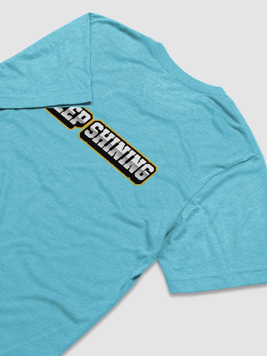 KEEP SHINING ! Design trends fashion t-shirt. product image (32)