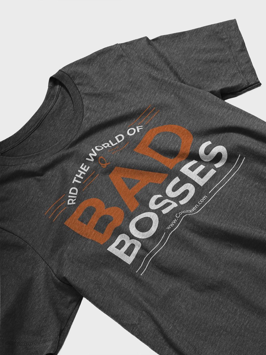 Rid the World of Bad Bosses White Logo Tee product image (1)