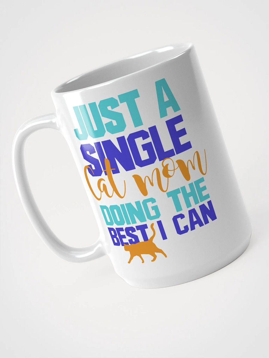 Single cat mom - mug product image (3)