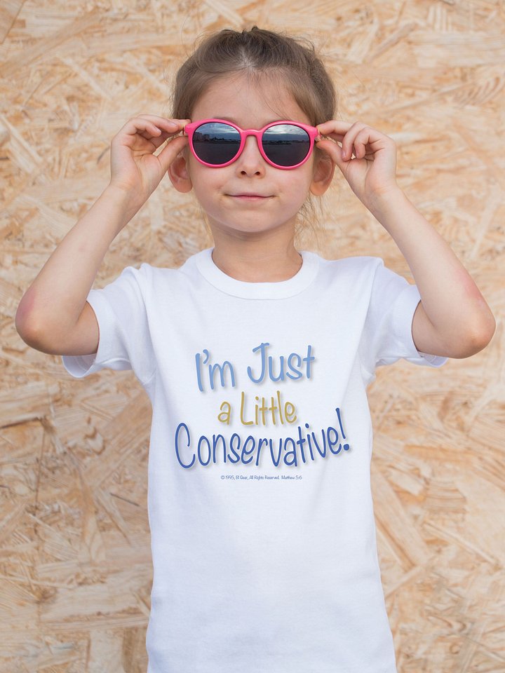 Kids Conservative T-Shirt | I’m Just a Little Conservative | Funny Political Shirt for Kids | Patriotic Tee | Right Wing Toddler Shirt product image (1)