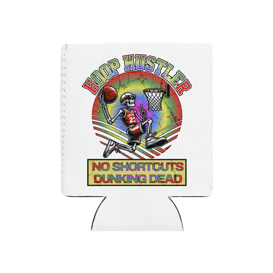Hoop Hustler No Shortcuts Dunking Dead Skeleton Can Cooler product image (1)