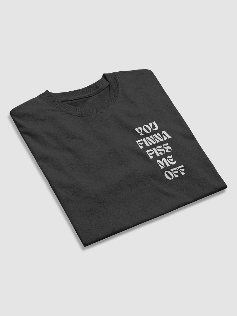 you finna piss me off (mini logo) product image (9)