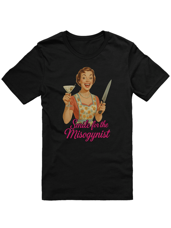 Smile For The Misogynist Tee product image (1)