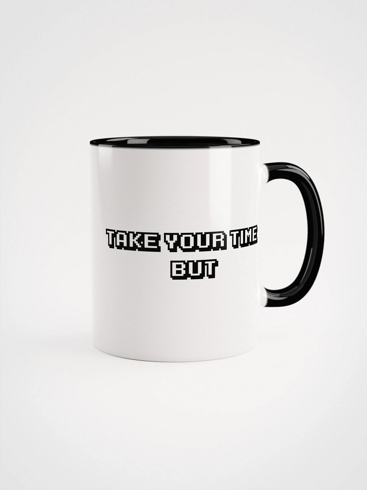 Scammer Revenge "Hurry Up!" White Glossy Coffee Mug product image (2)