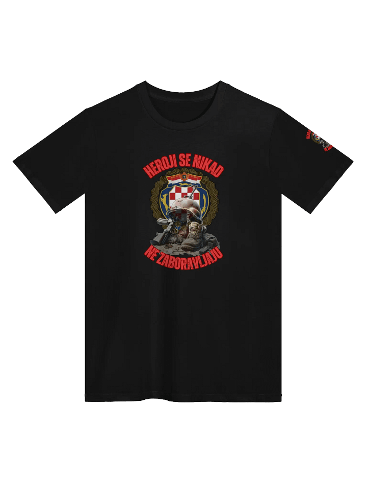 Heroji se nikad ne zaboravljaju Unisex T-Shirt product image (1)