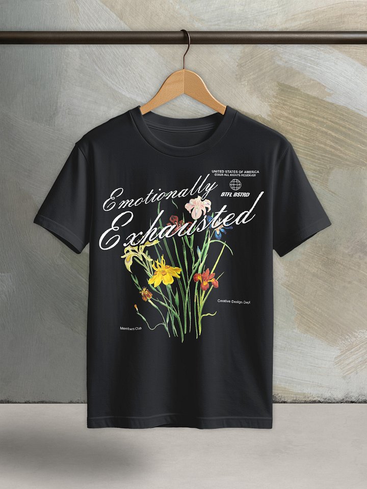Emotionally Exhausted Floral - Core Tee product image (1)