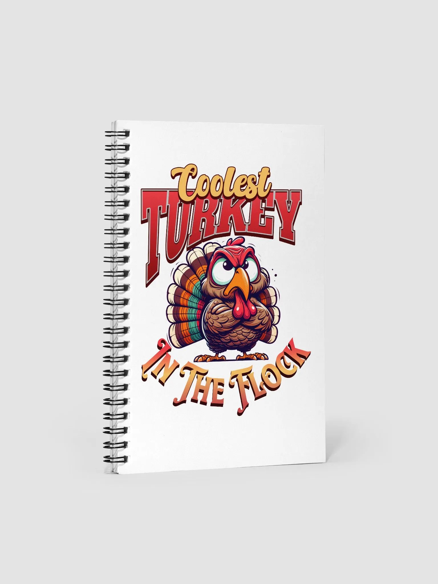 Coolest Turkey In The Flock Spiral Notebook product image (1)