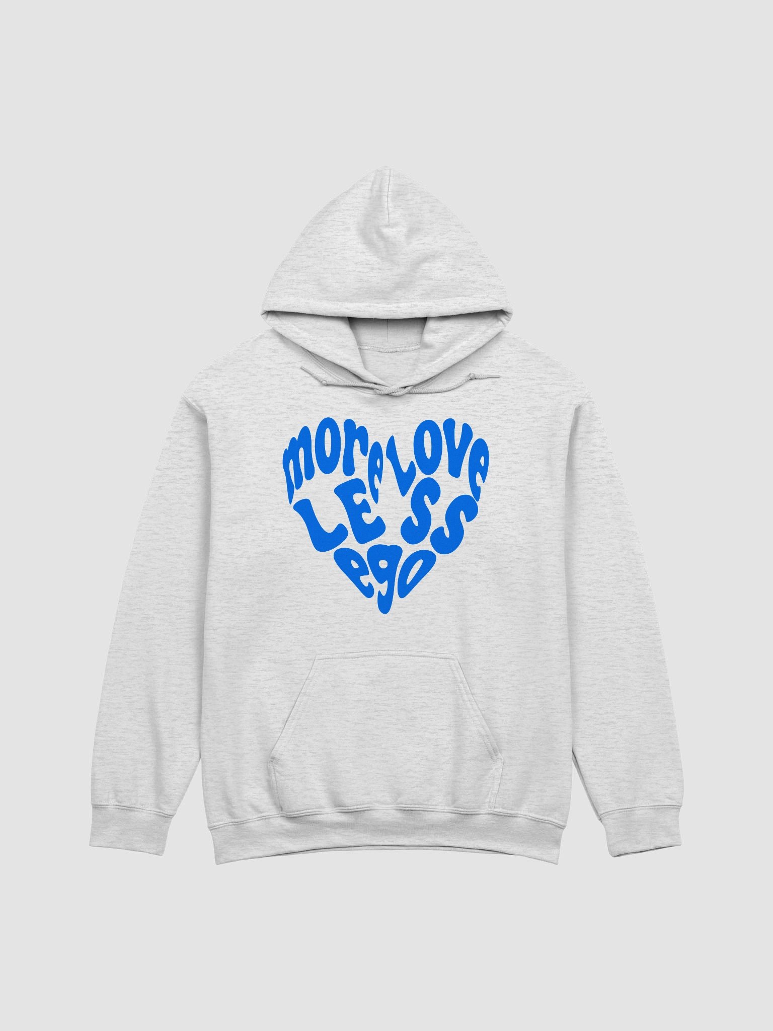 More Love Less Ego Hoodie product image (1)