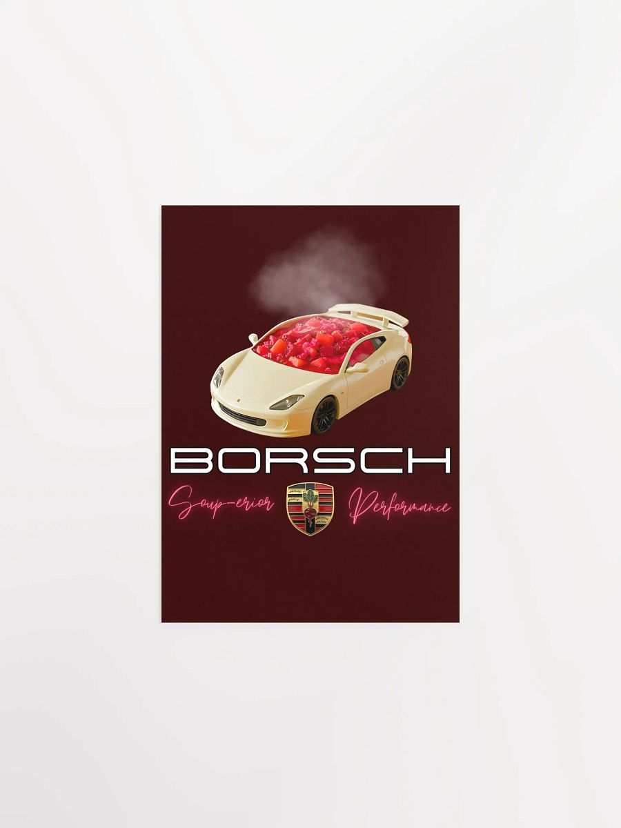 Borsch - Soup-erior Performance Funny Sports Car Poster product image (9)