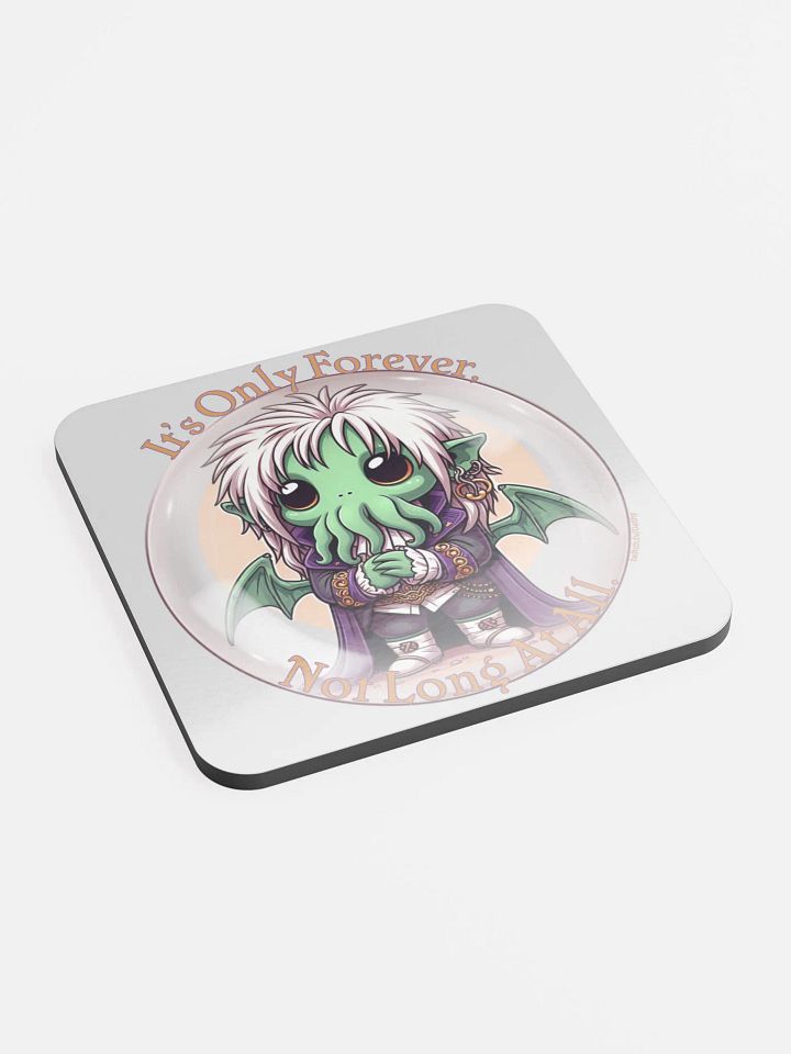 It's Only Forever, Not Long At All Coaster product image (2)