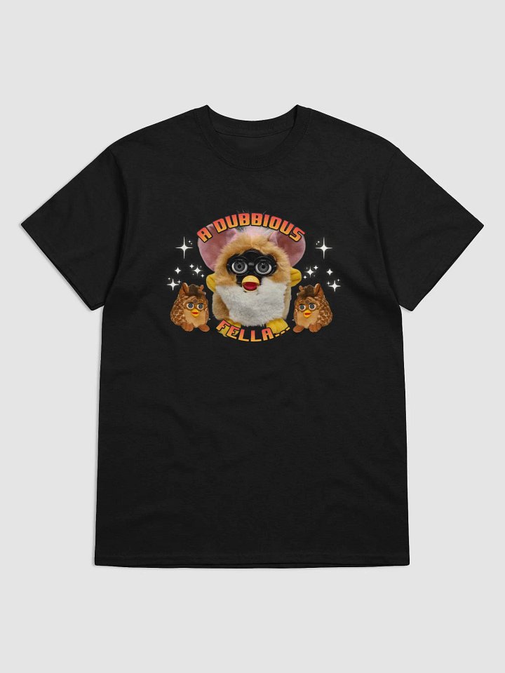 A Dubbious Fella... Unisex T-Shirt 1 product image (9)