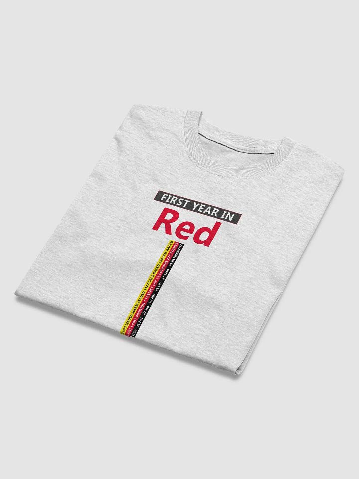 FIRST YEAR IN RED (unisex t-shirt) product image (2)