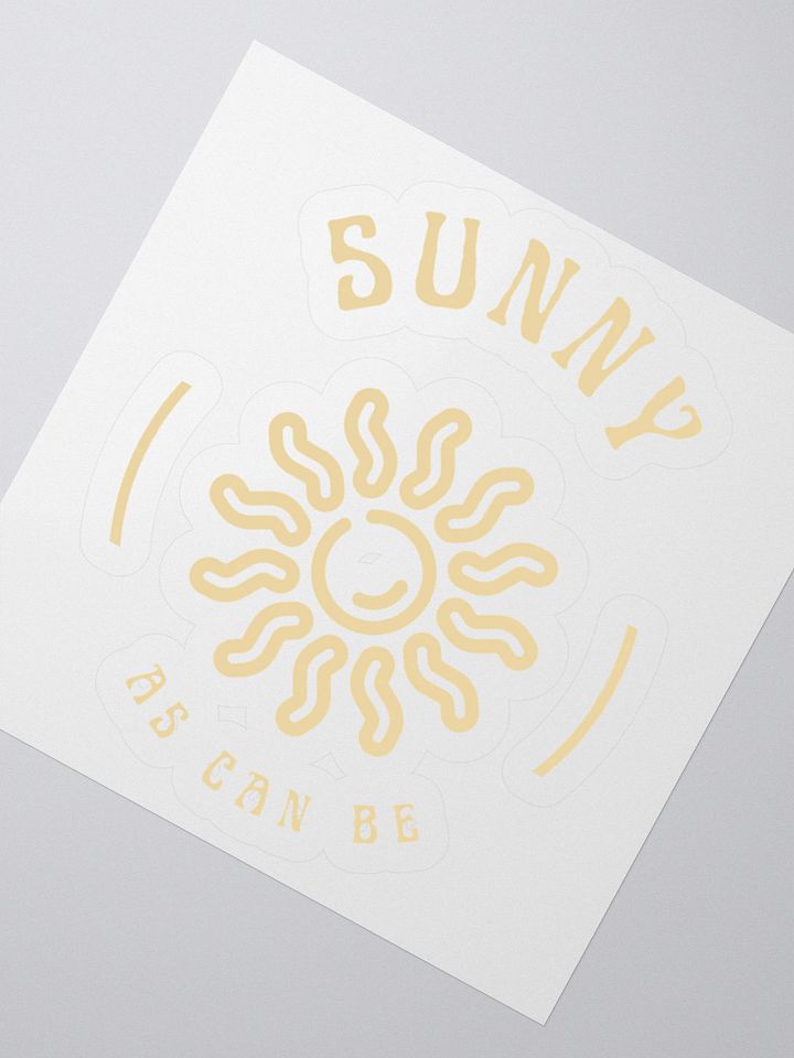 Sunny as can be sticker product image (5)