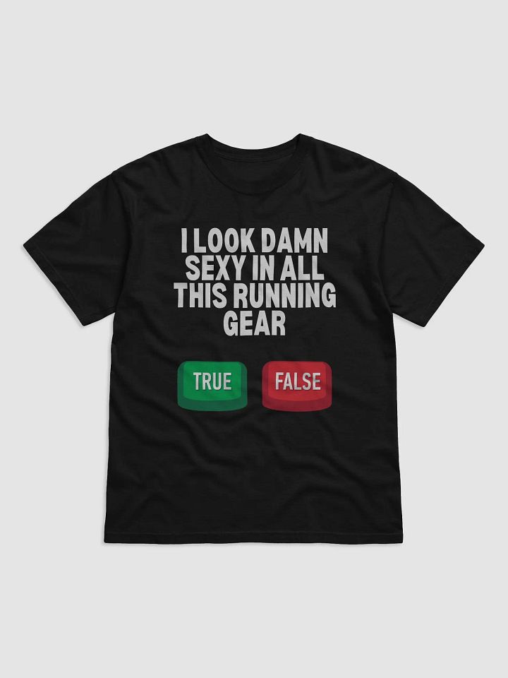 True or False Running Gear T-Shirt product image (1)
