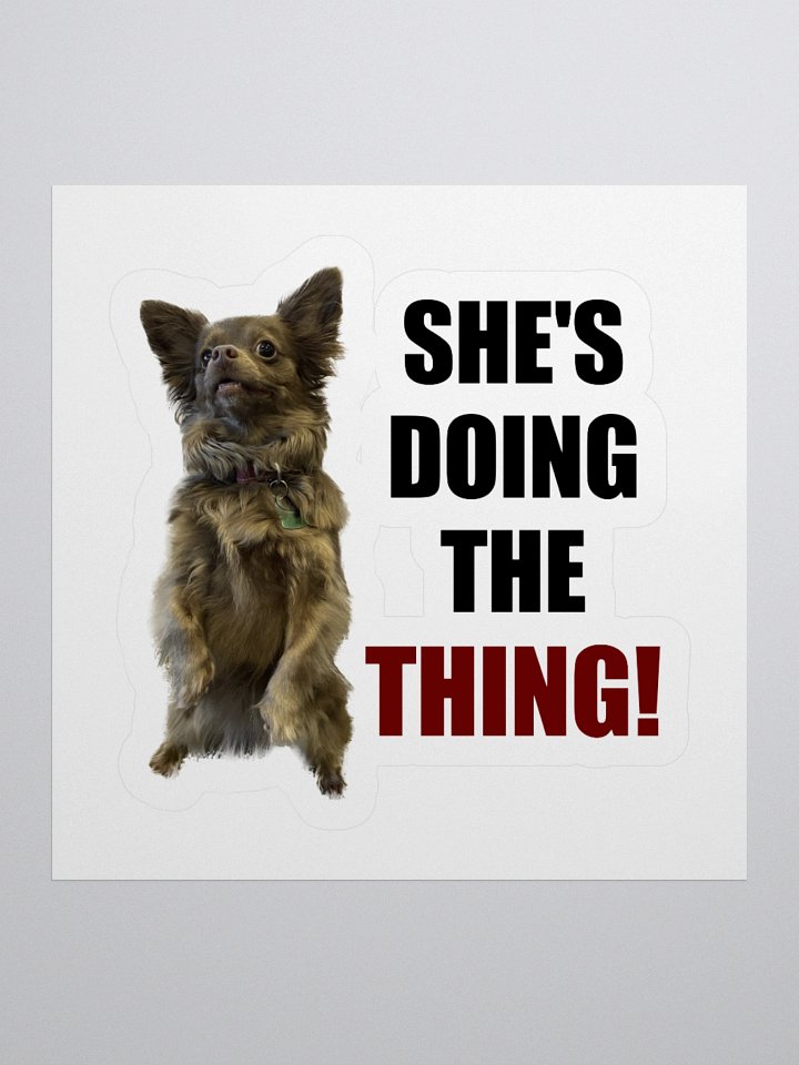 She's Doing The Thing! Kiss Cut Sticker product image (1)