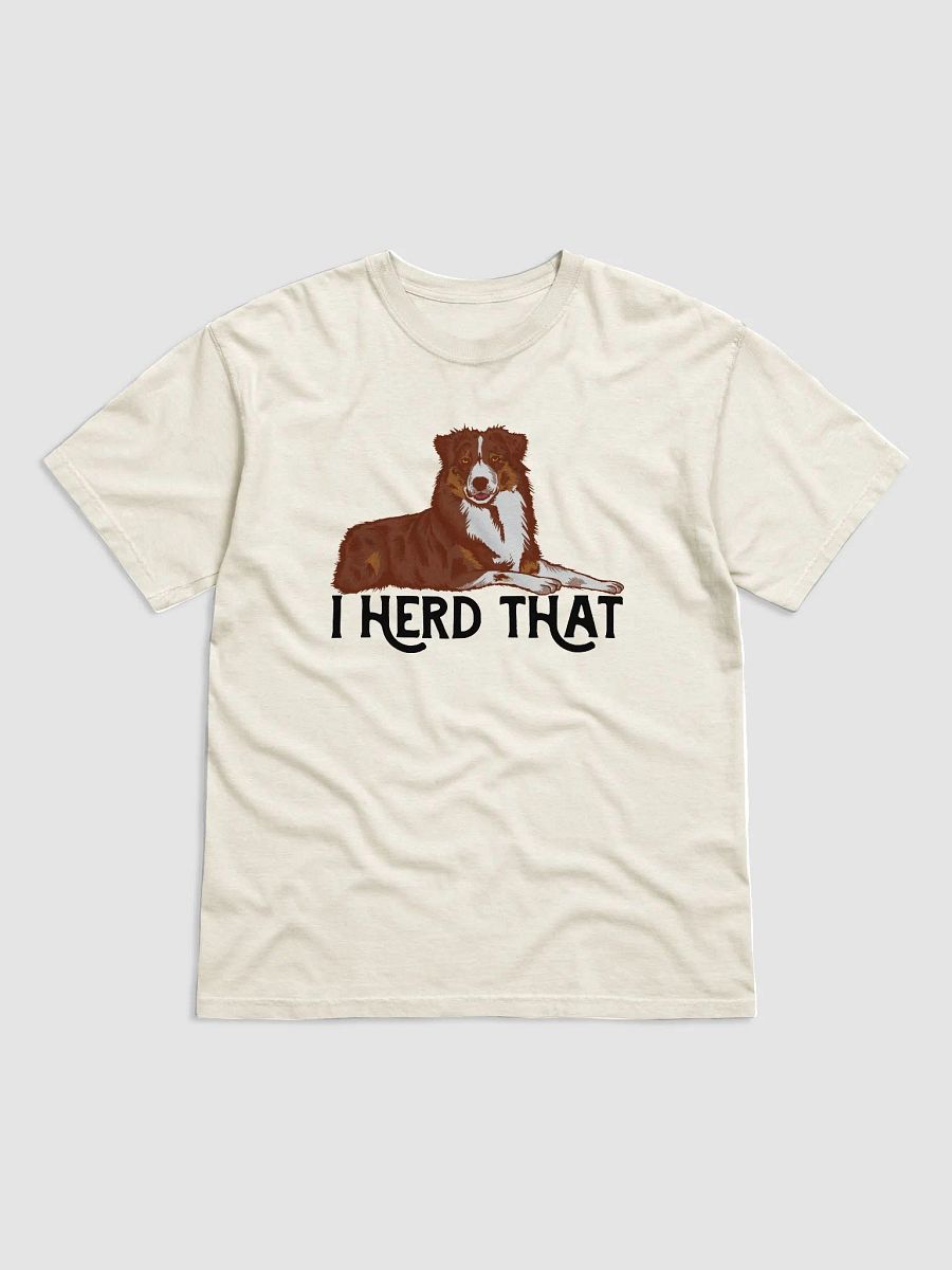 I Herd That | T-Shirt for Australian Shepherd (Red Tricolor) Dog Owners product image (21)