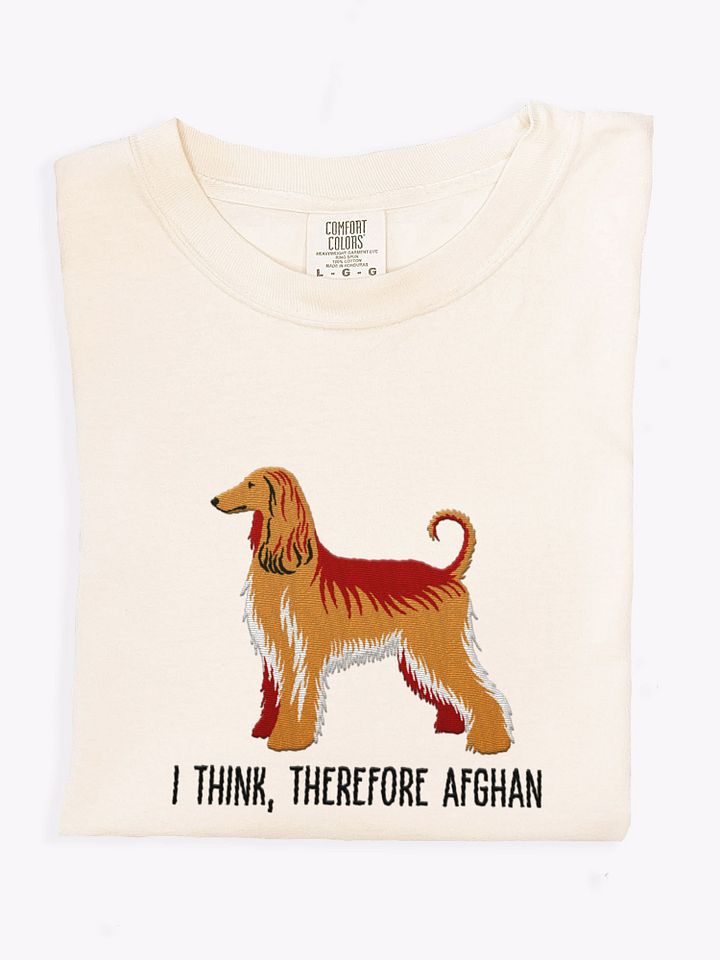 I Think, Therefore Afghan T-Shirt(Embroidered) of an Afghan Hound product image (1)