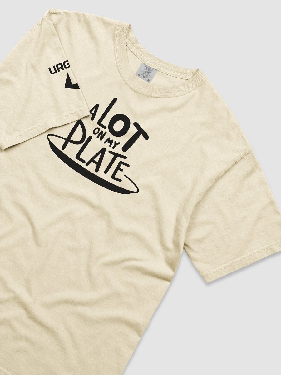 Urgers A Lot on my Plate Shirt product image (16)