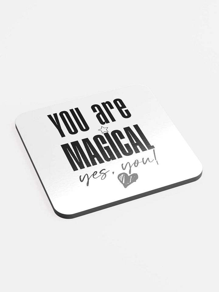 You are Magical Coaster product image (2)