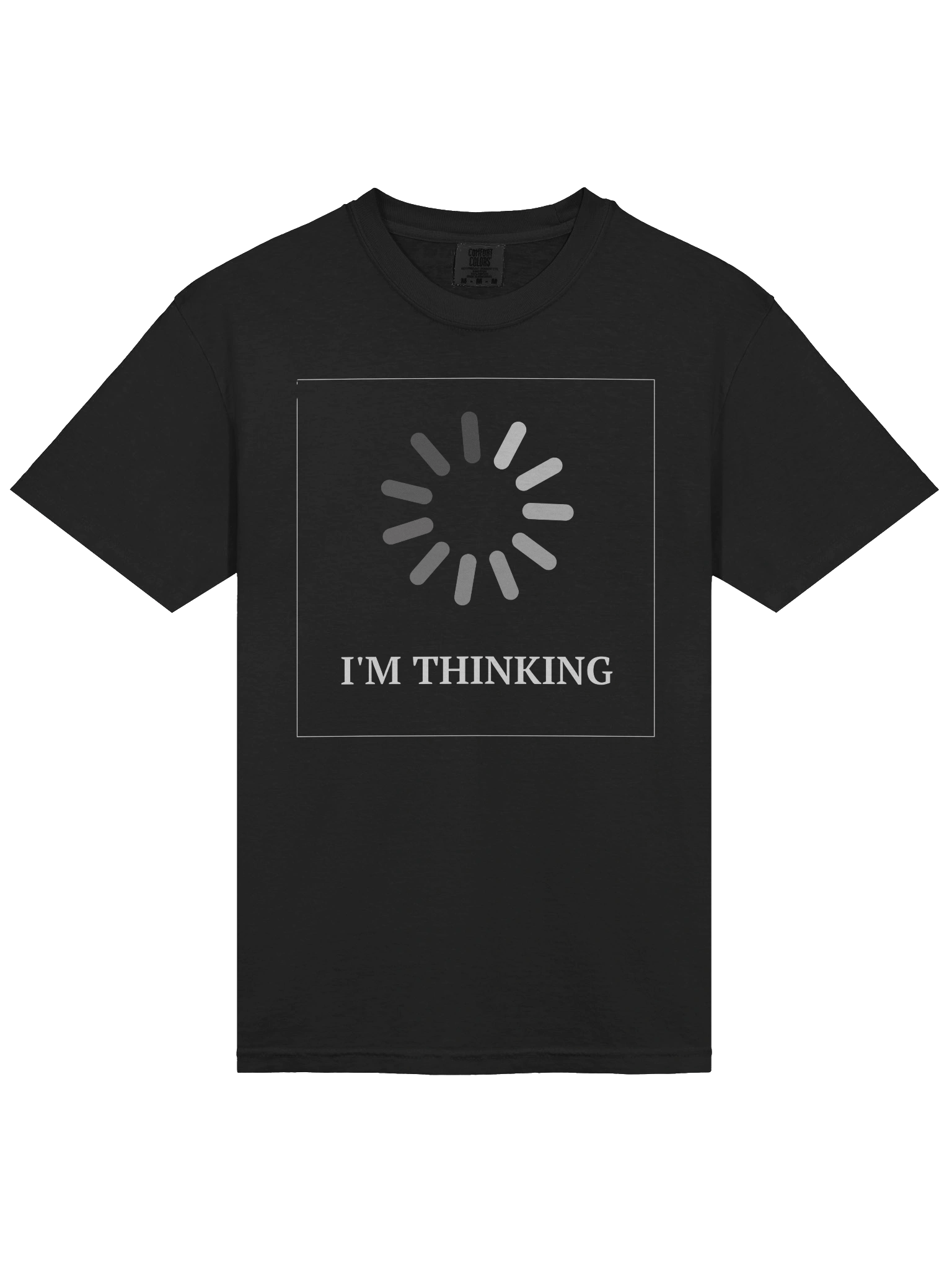 I'm Thinking Tshirt product image (24)