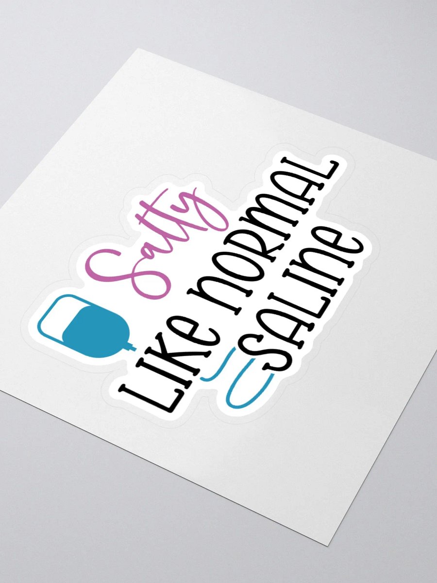 Salty Like Normal Saline Sticker product image (7)