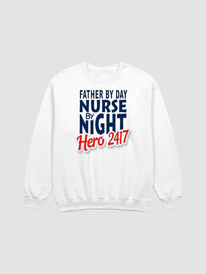 Heroic Nurse and Father Crewneck Sweatshirt product image (1)