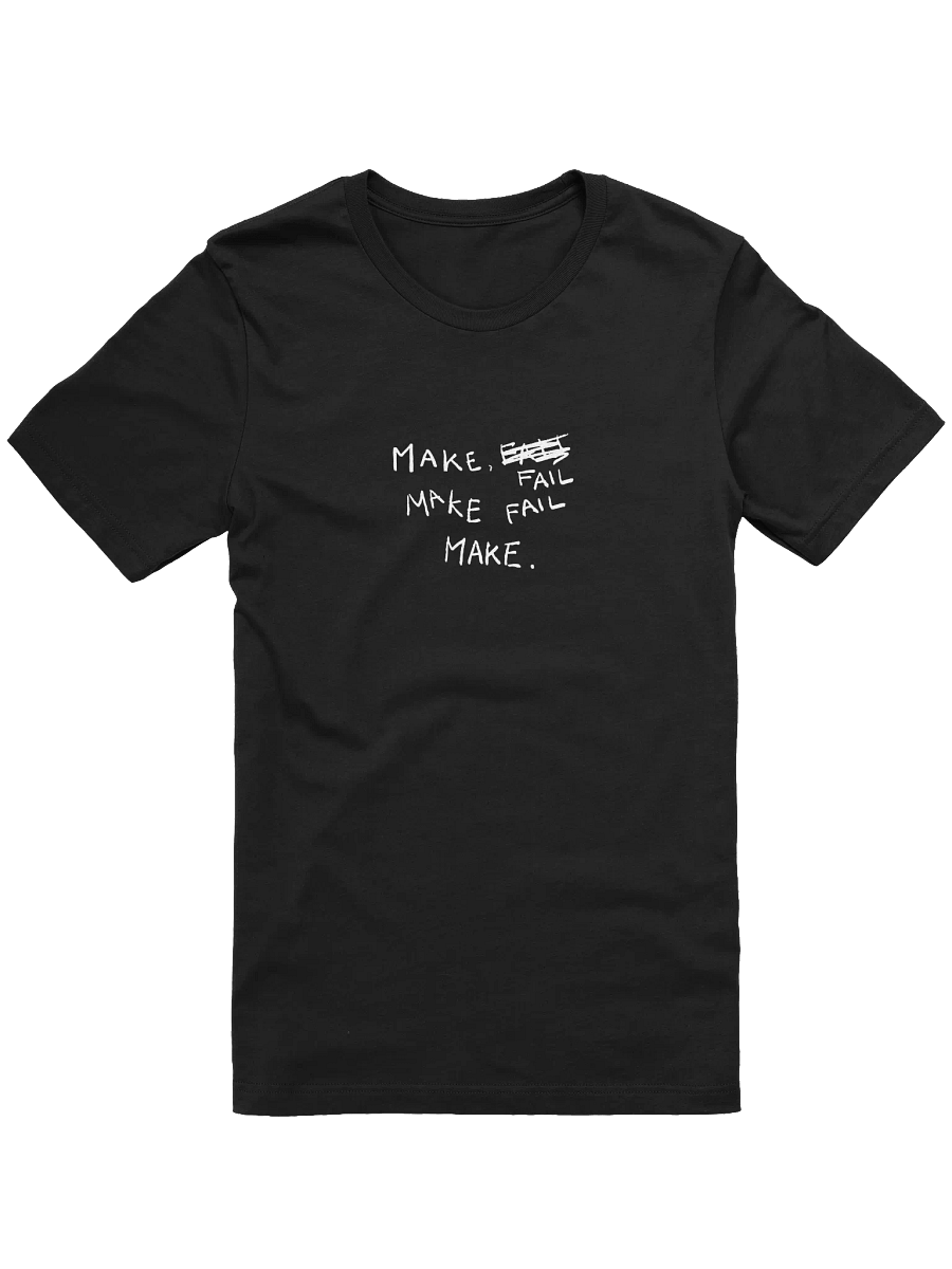 Make Fail Scratch Out Tee product image (1)