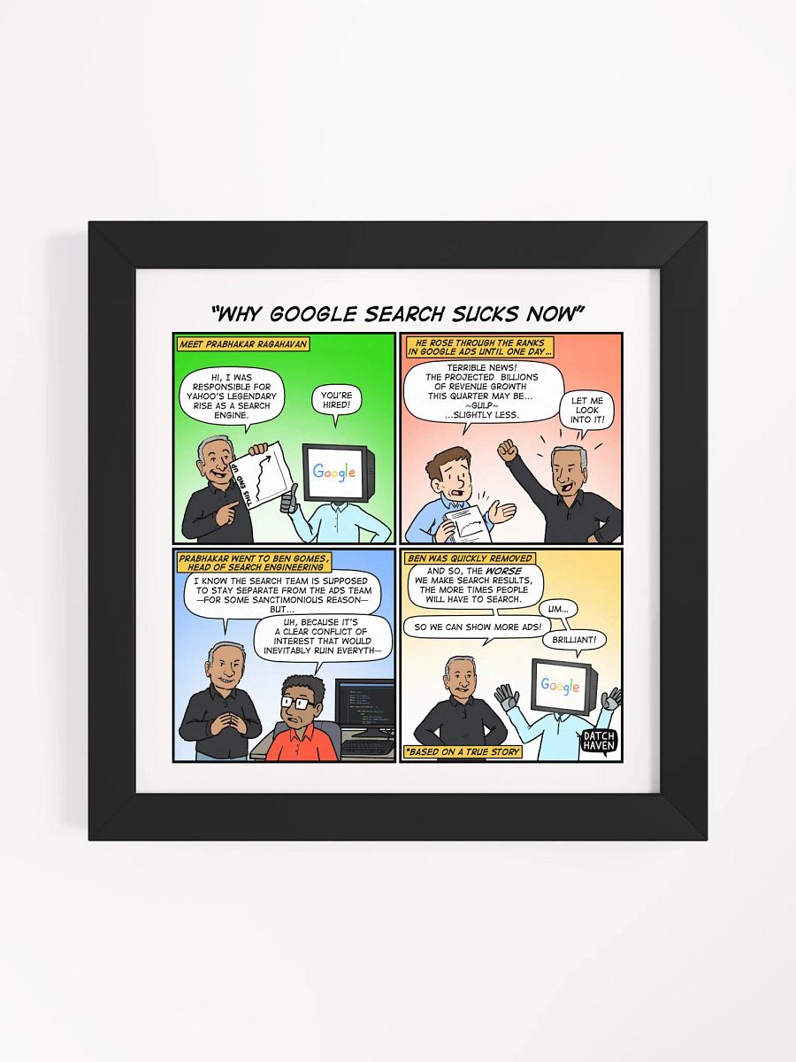 "Why Google search sucks now" framed poster (10″×10″) product image (1)