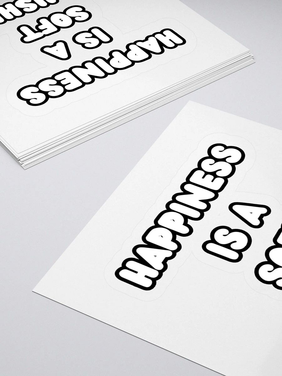 HAPPINESS IS A SOFT PLUSHIE | Kiss Cut Stickers product image (10)