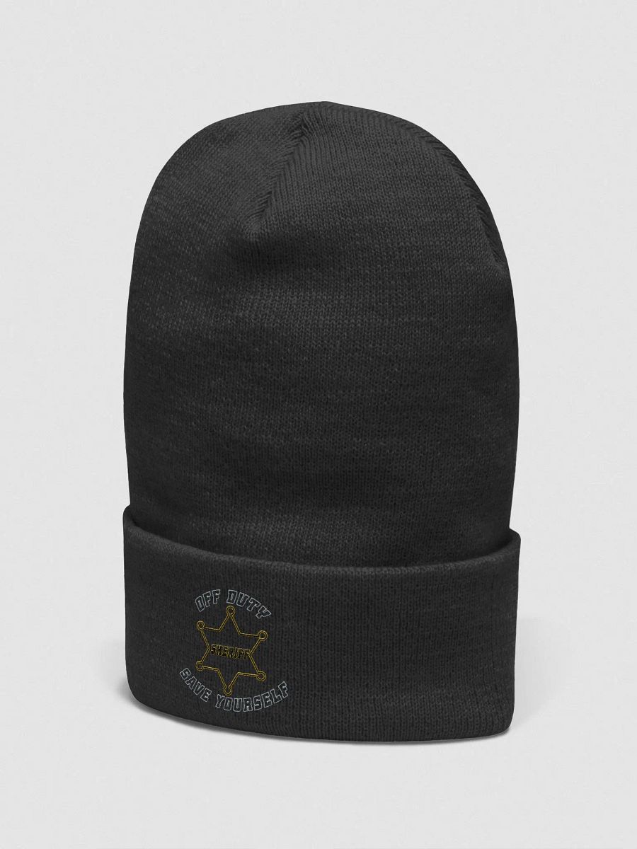 "Off Duty, Save Yourself" Sheriff Beanie product image (3)