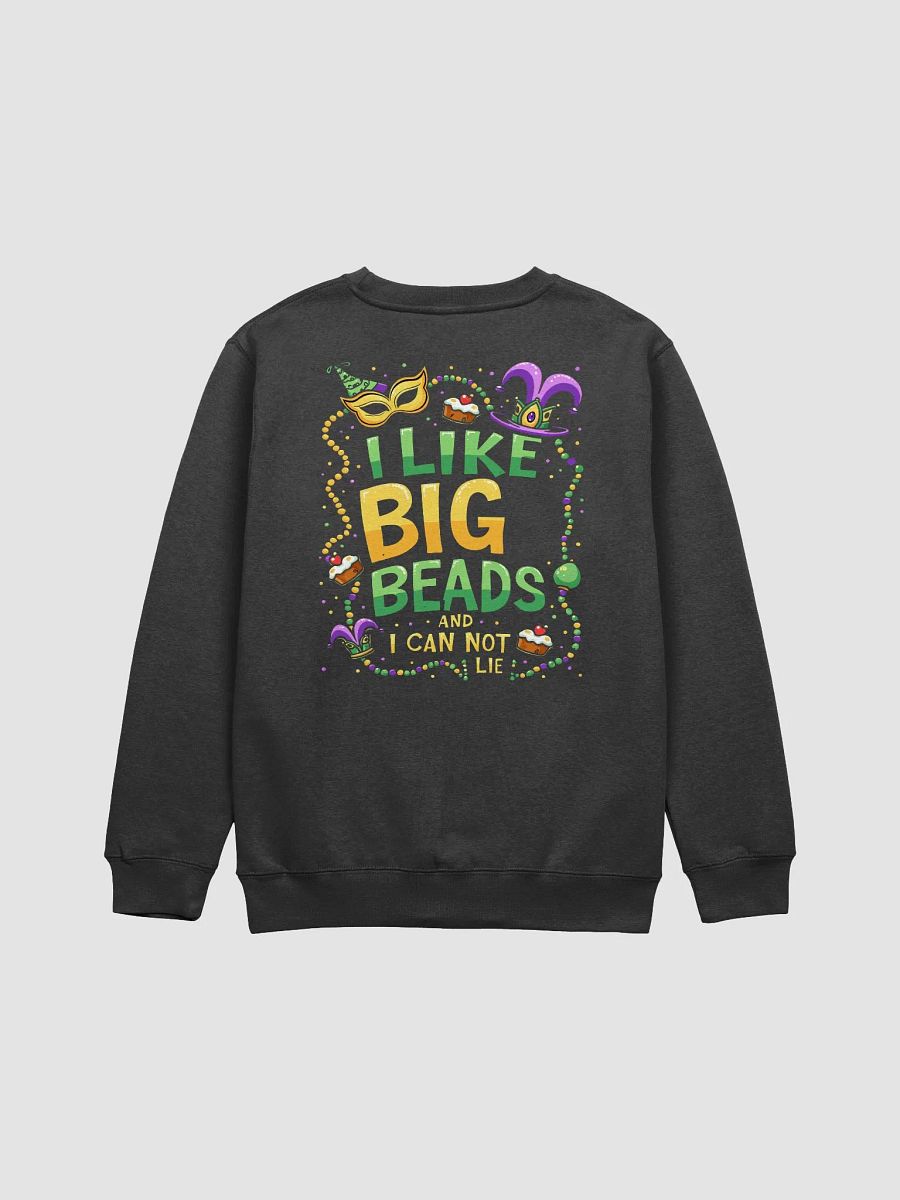 I Like Big Beads and I Cannot Lie Crewneck Sweatshirt product image (2)