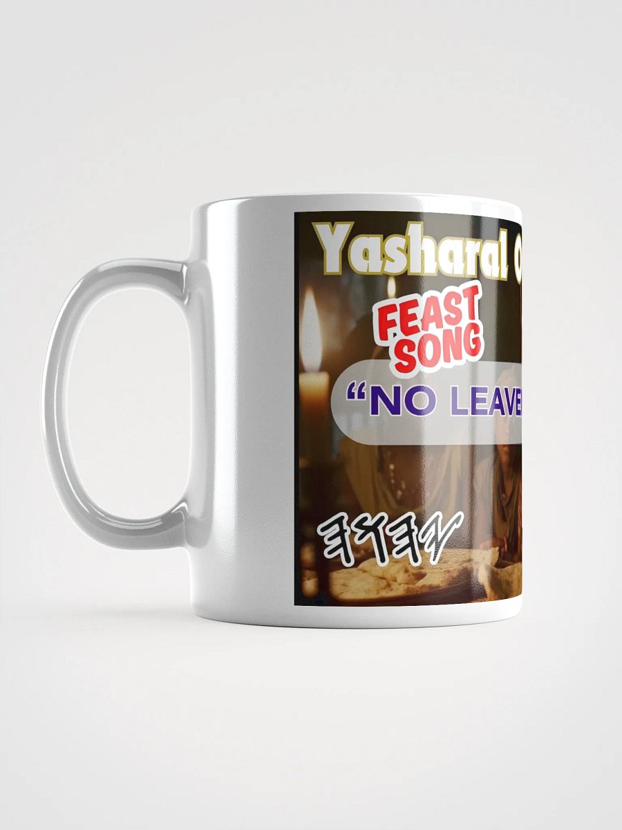 Yasharal Original Music: No Leaven Among Us Mug product image (18)