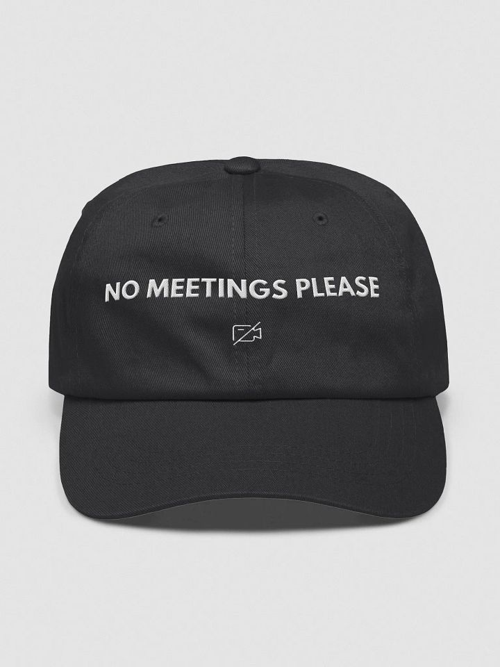 No Meetings Please - Hat product image (1)